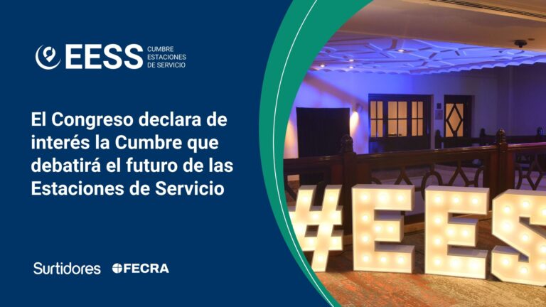 El Congreso declara de interés la Cumbre que debatirá el futuro de las Estaciones de Servicio